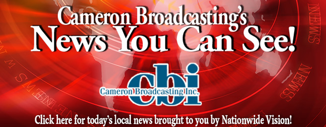 Cameron Broadcassting's News You Can See!